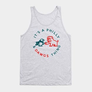 Its a philly and dawgs Tank Top